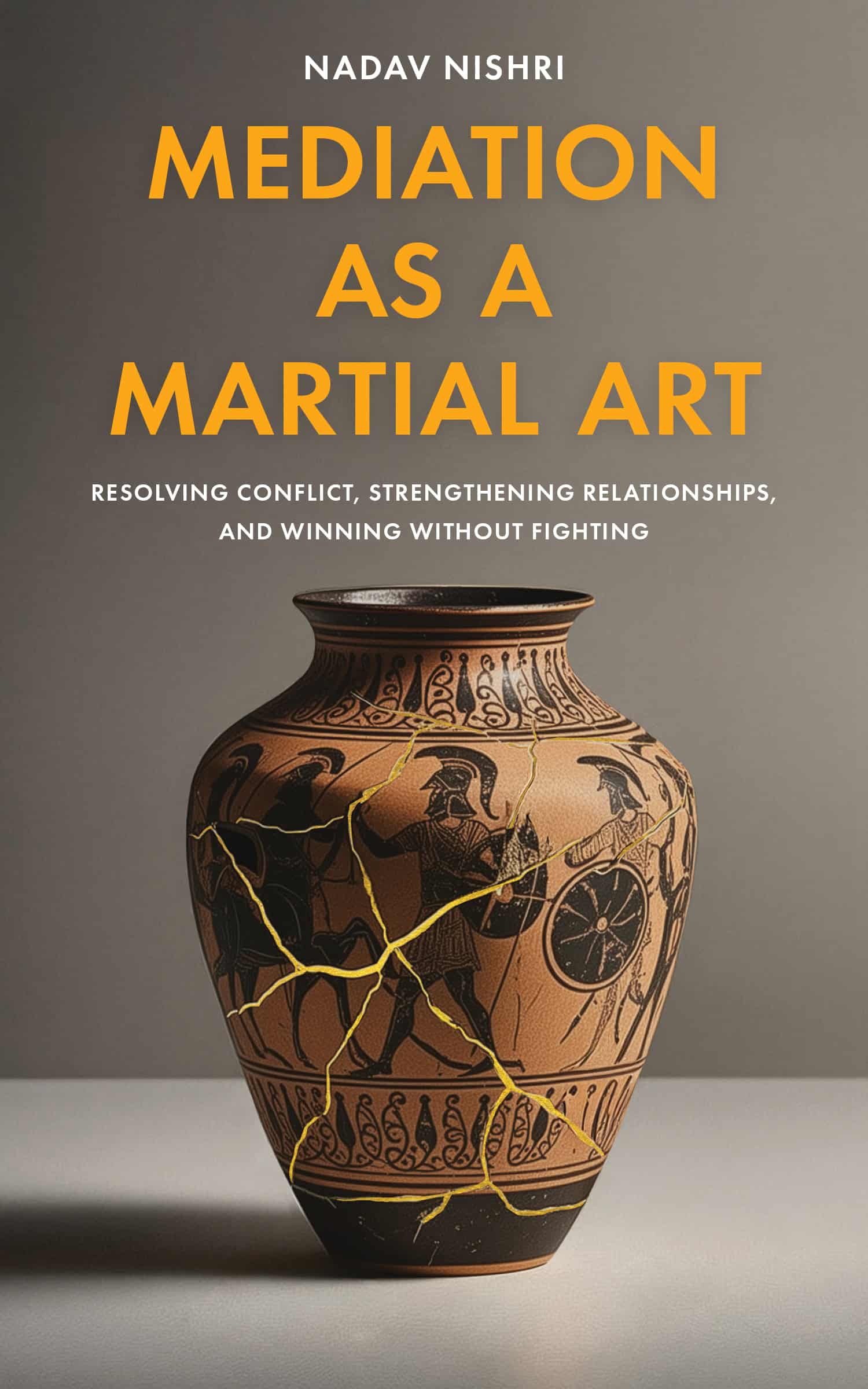 Mediation as a Martial Art - Nadav Nishri - 2026